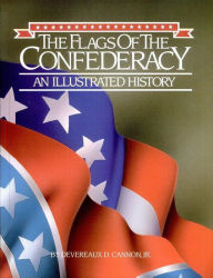 Title: The Flags of the Confederacy, Author: Devereaux D. Cannon