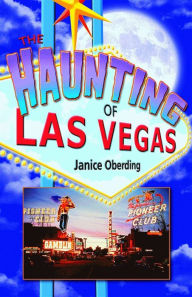 Title: The Haunting of Las Vegas, Author: Janice Oberding