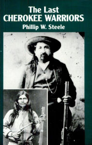 Title: The Last Cherokee Warriors, Author: Philip Steele