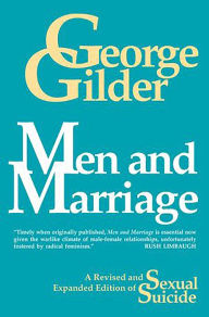 Title: Men and Marriage, Author: George Gilder