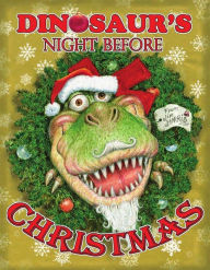 Title: Dinosaur's Night Before Christmas, Author: Jim Harris