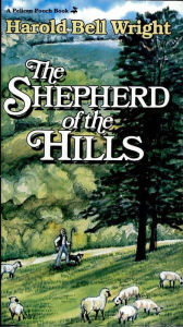 Title: The Shepherd of The Hills, Author: Harold Bell Wright
