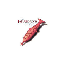 Title: The Warlord's Fish, Author: Virginia Pilegard