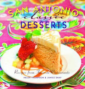 San Antonio Classic Desserts