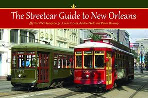 The Streetcar Guide to New Orleans