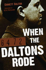 Title: When the Daltons Rode, Author: Emmett Dalton