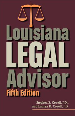 Louisiana Legal Advisor: Fifth Edition