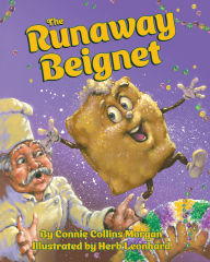 Title: The Runaway Beignet, Author: Connie Morgan