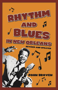 Title: NEWRhythm and Blues in New Orleans, Author: John Broven