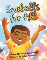 Snoballs For All by Alex McConduit Author Signing