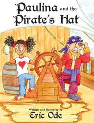 Title: Paulina and the Pirate's Hat, Author: Eric Ode