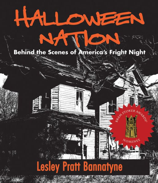 Halloween Nation: Behind the Scenes of America's Fright Night 2nd Edition