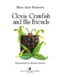 Title: Clovis Crawfish and His Friends, Author: Mary Alice Fontenot