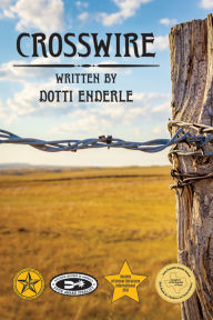 Title: Crosswire, Author: Dotti Enderle