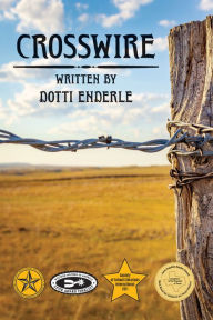 Title: Crosswire, Author: Dotti Enderle