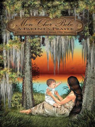 Best books pdf download Mon Cher Bebe: A Parent's Prayer 9781455625932 PDB CHM by Ariane O'Pry Trammell