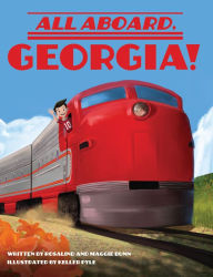 Title: All Aboard, Georgia!, Author: Rosalind Bunn