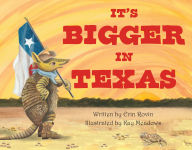 Title: It's Bigger in Texas, Author: Erin Rovin
