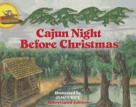 Title: Cajun Night Before Christmas® (Abbreviated Board Book), Author: Trosclair