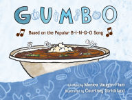 Title: G-U-M-B-O: Based on the Popular B-I-N-G-O Song, Author: Monica Vaughn-Flam