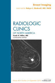 Title: Breast Imaging, An Issue of Radiologic Clinics of North America, Author: Robyn L. Birdwell MD