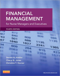 Title: Financial Management for Nurse Managers and Executives / Edition 4, Author: Cheryl Jones RN