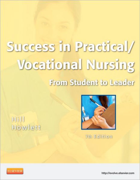 Success in Practical/Vocational Nursing: From Student to Leader / Edition 7