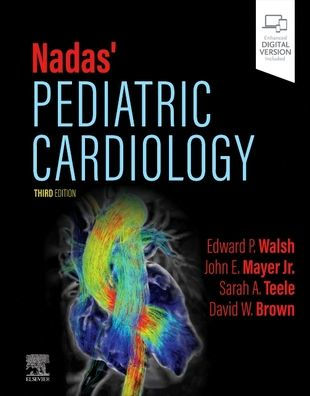 Nadas' Pediatric Cardiology