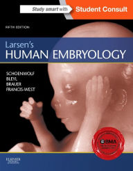 Title: Larsen's Human Embryology / Edition 5, Author: Gary C. Schoenwolf PhD