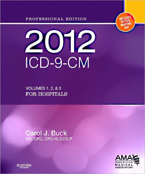 2012 ICD-9-CM for Hospitals, Volumes 1, 2 and 3 Professional Edition (Spiral bound)