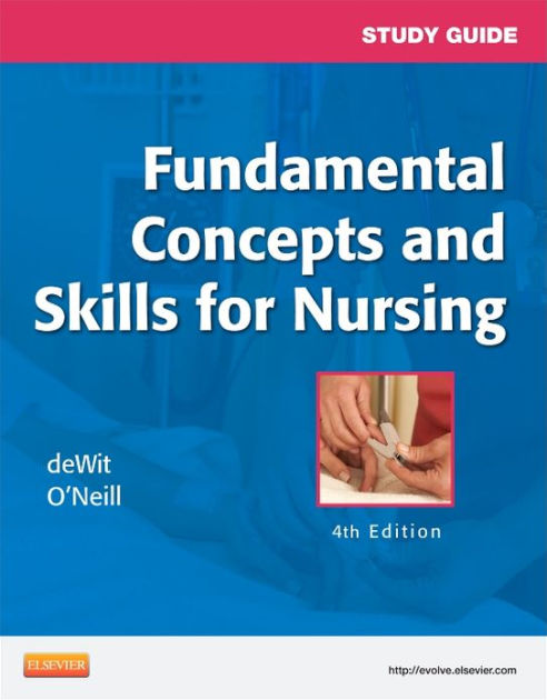 Study Guide for Fundamental Concepts and Skills for Nursing / Edition 4 ...