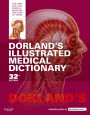 Dorland's Illustrated Medical Dictionary E-Book: Dorland's Illustrated Medical Dictionary E-Book