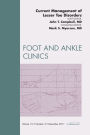 Current Management of Lesser Toe Deformities, An Issue of Foot and Ankle Clinics: Current Management of Lesser Toe Deformities, An Issue of Foot and Ankle Clinics