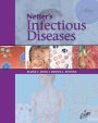 Netter's Infectious Diseases E-Book: Netter's Infectious Diseases E-Book