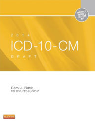 Title: 2014 ICD-10-CM Draft Edition, Author: Carol J. Buck MS