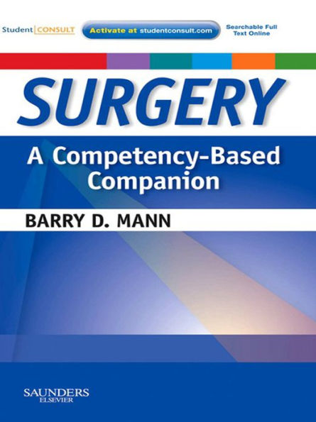 Surgery A Competency-Based Companion E-Book: With STUDENT CONSULT Online Access