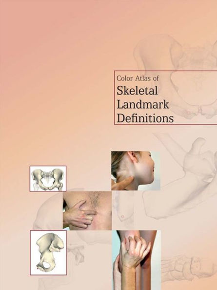 Color Atlas of Skeletal Landmark Definitions E-Book: Color Atlas of Skeletal Landmark Definitions E-Book