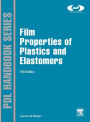 Film Properties of Plastics and Elastomers / Edition 3