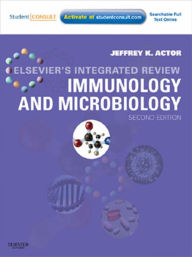 Title: Elsevier's Integrated Review Immunology and Microbiology E-Book: with STUDENT CONSULT Online Access, Author: Jeffrey K. Actor