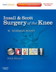 Title: Insall & Scott Surgery of the Knee E-Book, Author: W. Norman Scott