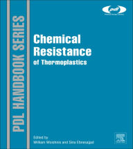 Title: Chemical Resistance of Thermoplastics, Author: William Woishnis