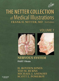 Title: The Netter Collection of Medical Illustrations: Nervous System, Volume 7, Part 1 - Brain e-Book, Author: H. Royden Jones