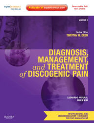 Title: Diagnosis, Management, and Treatment of Discogenic Pain E-Book: Volume 3: A Volume in the Interventional and Neuromodulatory Techniques for Pain Management Series; Expert Consult Premium Edition -- Enhanced Online Features, Author: Leonardo Kapural