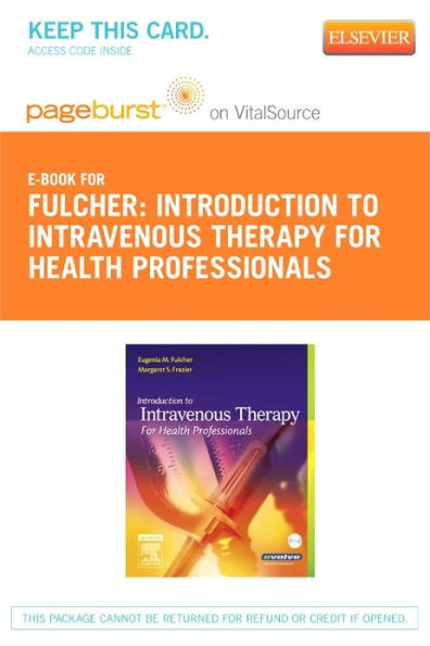 Introduction to Intravenous Therapy for Health Professionals - Pageburst Digital Book (Retail Access Card)