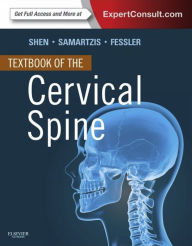 Title: Textbook of the Cervical Spine E-Book, Author: Francis H. Shen