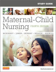 Title: Study Guide for Maternal-Child Nursing / Edition 4, Author: Emily Slone McKinney MSN