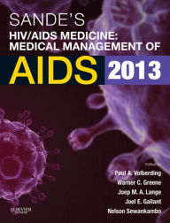 Title: Sande's HIV/AIDS Medicine: Medical Management of AIDS 2012, Author: Paul Volberding