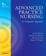 Title: Advanced Practice Nursing - E-Book: An Integrative Approach, Author: Ann B. Hamric