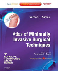 Title: Atlas of Minimally Invasive Surgical Techniques E-Book: A Volume in the Surgical Techniques Atlas Series (Expert Consult - Online), Author: Ashley Haralson Vernon