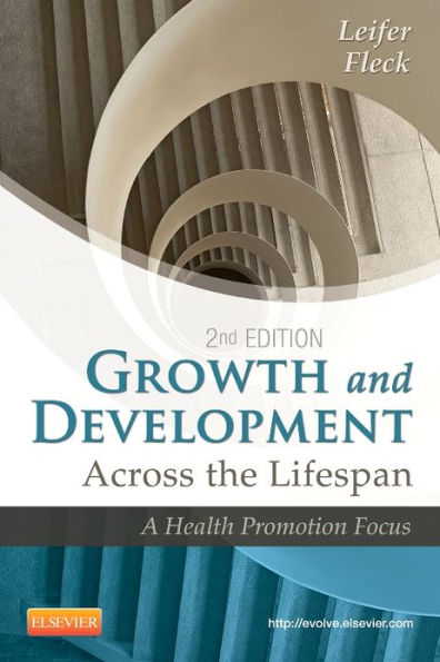 Growth and Development Across the Lifespan: A Health Promotion Focus / Edition 2